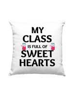 My Class Full of Sweethearts Pillow, Teacher Pillow, Teacher Valentine Gift - £23.75 GBP