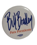 Bill Bradley Para Presidente 2000 Political Election Campaign Pin Spanish - $6.72