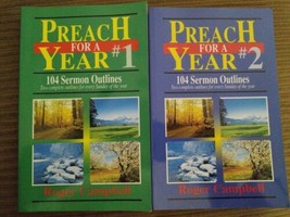 Preach for a Year: 104 Sermon Outlines Lot by Campbell, Roger Books #1 &amp; #2 - $13.86