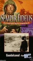 Semper Fidelis: US Marines In WWII Vol 2: Guadalcanal Vol 1 (VHS) - £3.89 GBP