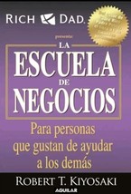 La Escuela De Negocios - Autor Robert Kiyosaki - Nuevo En Español - Envio Gratis - £15.25 GBP