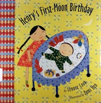 Henry&#39;s First-Moon Birthday by Lenore Look, Illus. by Yumi Heo / 2001 HC - £2.68 GBP