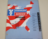 1976 Evinrude Service Shop Manual 25HP 25 HP 25602 25603 25652 25653 - $49.99