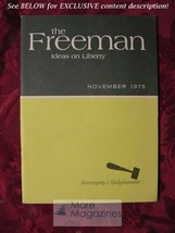 The Freeman November 1975 Henry Hazlitt Ralph Bradford Ronald F. Cooney - £5.63 GBP