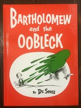 ~Bartholomew and the Oobleck~ Classic Seuss, Caldecott Honor Dr. Seuss! ... - £35.42 GBP