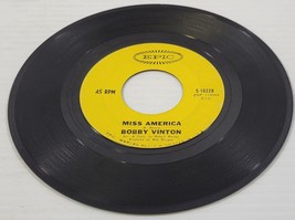 R) Bobby Vinton - Please Love Me Forever - Miss America - 45 RPM - Vinyl Record - £4.68 GBP