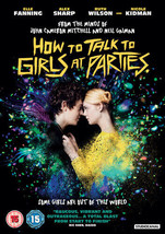 How To Talk To Girls At Parties DVD (2018) Elle Fanning, Mitchell (DIR) Cert 15  - £14.94 GBP