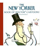 The New Yorker Book of Doctor Cartoons The New Yorker - £4.90 GBP