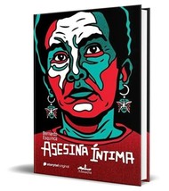 ASESINA INTIMA - AUTOR BERNANDO ESQUINCA  - LIBRO NUEVO EN ESPAÑOL - ENV... - £25.51 GBP