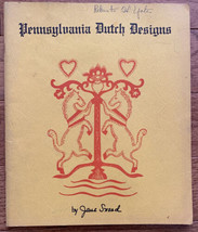 Vintage 1957 Pennsylvania Dutch Designs Book Jane Snead German Folk Art Motifs - £15.84 GBP