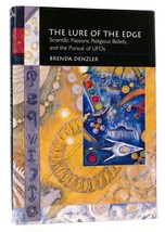 Brenda Denzler THE LURE OF THE EDGE Scientific Passions, Religious Beliefs, and - £302.06 GBP