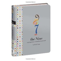The Nine: A Pregnancy Countdown Journal Sopp, Kelly/ Sopp, David - £14.38 GBP