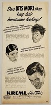 1946 Print Ad Kreml Men&#39;s Hair Tonic Keep Hair Looking Handsome - £9.02 GBP