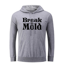 Break The Mold inspiring Slogan Hoodies Men Sweatshirt Womens Graphic Hoody Tops - £20.69 GBP
