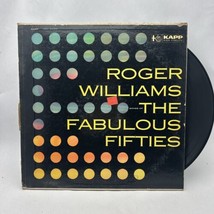 Roger Williams Album Vinyl Songs Of The Fabulous Fifties Kapp Records - £17.36 GBP