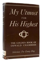 Oswald Chambers My Utmost For His Highest 53rd Printing - £54.25 GBP