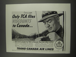 1957 TCA Trans-Canada Air Lines Ad - Only TCA flies Viscounts to Canada - £14.55 GBP