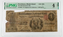 1863 Manufacturers NB of Providence, RI Fr #380a Graded by PMG as Good 4 Net - £1,197.11 GBP