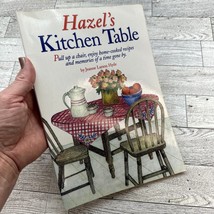 Hazel&#39;s Kitchen Table by Jeanne Larson Hyde Cookbook Recipes Paperback 1... - $7.91