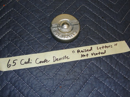 OEM 65 CADILLAC NON-VENTED GAS TANK FUEL CAP (VINTAGE RAISED LETTERS) - £31.53 GBP