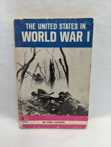 The United States In World War I Book Don Lawson - £6.96 GBP