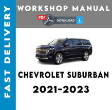 Chevrolet Suburban 2021 2022 2023 Service Repair Workshop Manual - £4.72 GBP