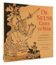Richard H. Minear &amp; Dr. Seuss Dr. Seuss Goes To War The World War Ii Editorial C - £38.20 GBP