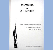 1967 Memoirs Of A Hunter~Charles Schlegelmilch~Lancaster Pa Wife Signed Letter - £50.85 GBP