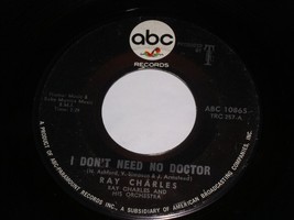 Ray Charles I Don&#39;t Need No Doctor Please Say You&#39;re Fooling 45 Rpm Record - £10.35 GBP