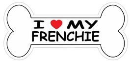 Love My Frenchie Bumper Sticker or Helmet Sticker D7210 Dog Bone - £1.11 GBP+