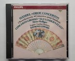 Handel: Oboe Concertos; Alexander&#39;s Feast Raymond Leppard (CD, 1989, Phi... - £7.97 GBP