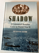 SHADOW, A cottonteal Bommer Crew in WW2 - $35.99