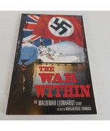 War Within Waldemar Leonhardt Story PB 2009 Christian Religion WWII Biog... - £5.52 GBP