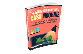 Transform Your Home Into a Cash Machine( Buy it  get other  free) - £1.61 GBP