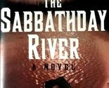 The Sabbathday River: A Novel by Jean Hanff Korelitz / 2001 Paperback Th... - $1.13