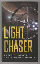 Peter F. Hamilton Gareth L. Powell LIGHT CHASER First edition First prin... - $8.99
