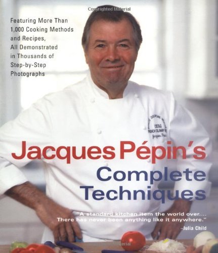 Primary image for Jacques Pépin's Complete Techniques Pépin, Jacques and Perer, Léon