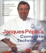 Jacques Pépin&#39;s Complete Techniques Pépin, Jacques and Perer, Léon - $49.50