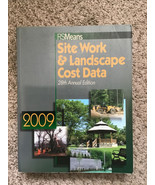 Site Work &amp; Landscape Costs with Rsmeans   2009 (Means Site Work and Landsc - £31.15 GBP