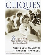 Cliques: Eight Steps to Help Your Child Survive the Social Jungle [Paper... - $144.74 MXN
