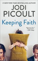 Keeping Faith: A Novel [Mass Market Paperback] Picoult, Jodi - £2.29 GBP