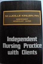 1977 HC Independent nursing practice with clients by Kinlein, M. Lucille  - $16.27