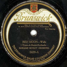 Brunswick 78 #2429 - Hawaiian Novelty Orchestra &quot;Red Moon&quot; &amp; &quot;After Every Party&quot; - £4.78 GBP