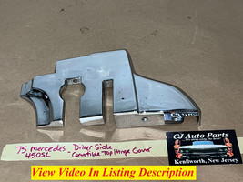 75 Mercedes 450SL 107 LEFT DRIVER SIDE CHROME CONVERTIBLE TOP HINGE PILL... - £145.27 GBP