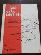 Bach for Piano Ensemble Level 4 Sheet Music Book George Lucktenberg Glov... - £14.81 GBP