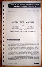 Vintage (1948) Operator&#39;s Manual for Vapor-Clarkson Steam Generators - Nice - £4.65 GBP