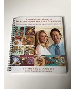 Healthy Happy Holidays Cookbook Muriel Angot Andrew and Muriel&#39;s Softcov... - $187.39 MXN