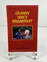 Granny Han&#39;s Breakfast By Sheila Groves (Pb) Christian Missionary To China 1994 - £3.30 GBP