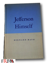 Rare  1942 *FIRST* Jefferson Himself Personal Narrative of a Many Sided American - £30.67 GBP