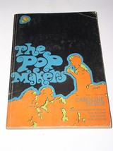 The Pop Makers Softback Book By Caroline Silver Vintage 1966 1st Printing - $9.99